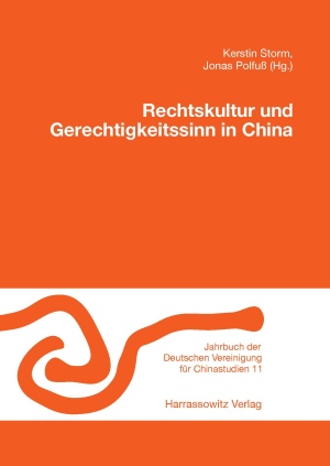 Cover: Rechtskultur und Gerechtigkeitssinn in China