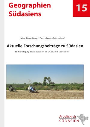 Cover 'Aktuelle Forschungsbeiträge zu Südasien: 13. Jahrestagung des AK Südasien, 03.-04.02.2023, Eberswalde'