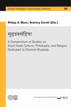 Cover 'Suhṛdayasaṃhitā: A Compendium of Studies on South Asian Culture, Phi­losophy, and Religion. Dedicated to Dominik Wujastyk'