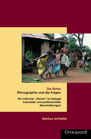 Cover von 'Die Birhor - Ethnographie und die Folgen'