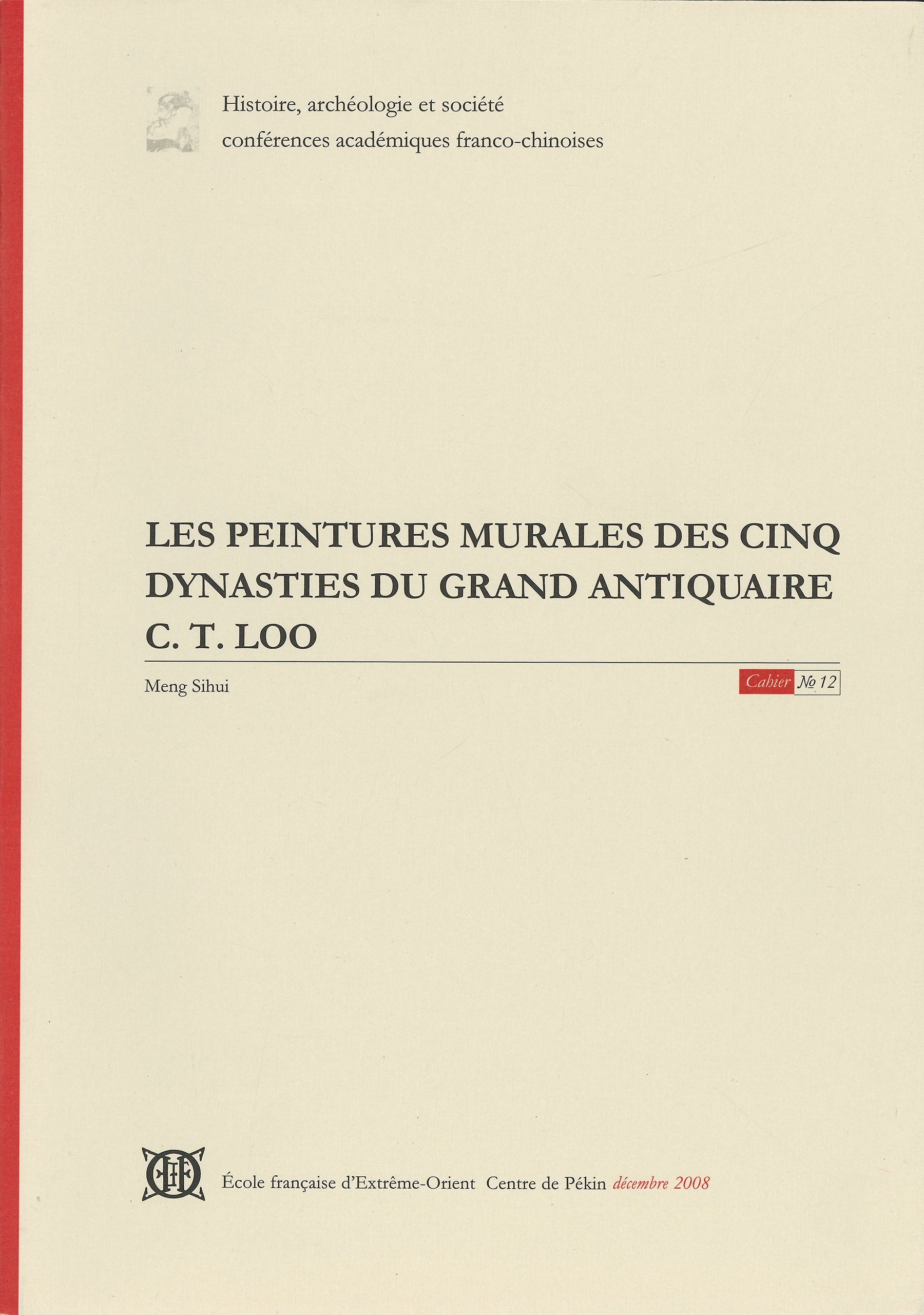 Cover von 'Les peintures murales des Cinq Dynasties du grand antiquaire C. T. Loo'