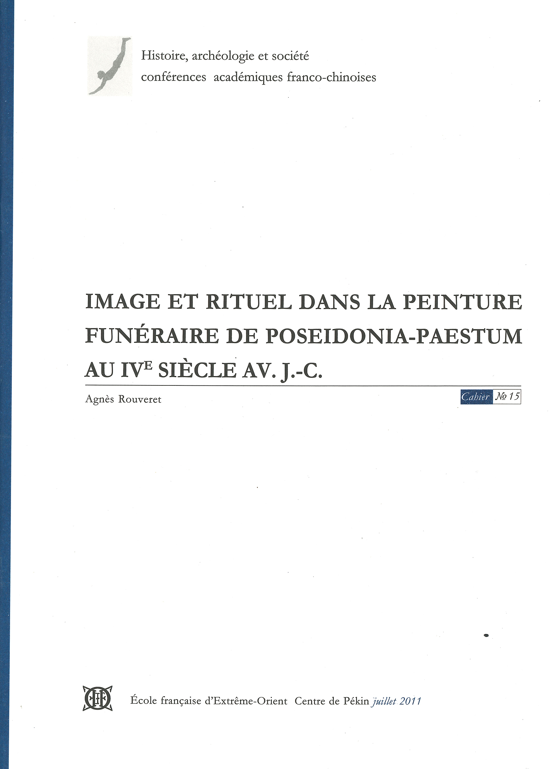 ##plugins.themes.ubOmpTheme01.submissionSeries.cover##: Image et rituel dans la peinture funéraire de Poseidonia-Paestum au IVe siècle av J.-C.