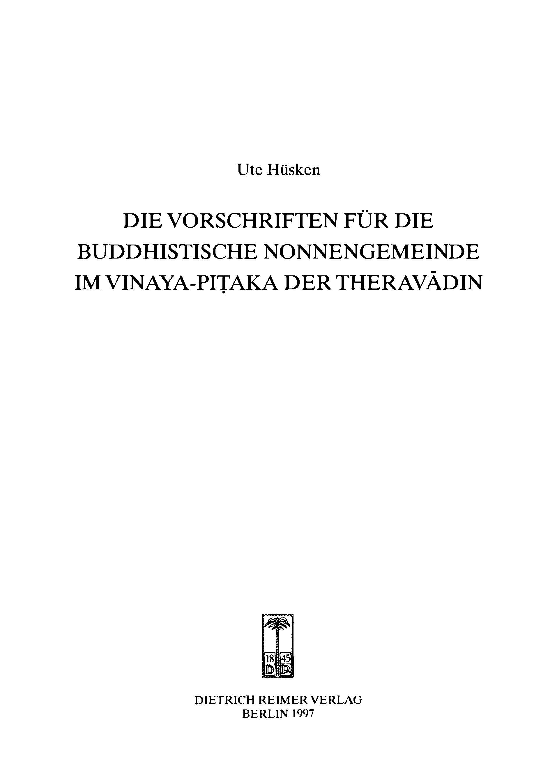 Cover: Die Vorschriften für die buddhistische Nonnengemeinde im Vinaya-Piṭaka der Theravādin